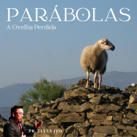 Episode 5: PARÁBOLAS DE JESUS - A OVELHA PERDIDA