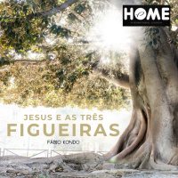 Episode 1: Jesus e as Três Figueiras - Fábio Kondo