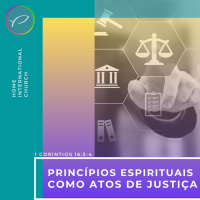 Episode 39: 1 Coríntios 16:3-4 - Princípios Espirituais como Atos de Justiça