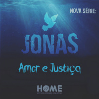 Jonas - Amor e Justiça - Parte III