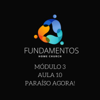 Episode 10: Fundamentos - Módulo 3 - Aula 10 - Paraíso Agora!