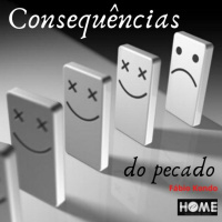 As Consequências do Pecado - Fábio Kondo