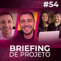 Como Fazer Briefing de Projeto (com Refresher) | BORAcast 54