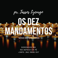Êxodo 20.3 | Amamos mesmo a Deus incondicionalmente? (Pr. Tassos Lycurgo)