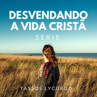 1 Pedro 5.5-7 | A HUMILDADE QUE CURA A ANSIEDADE (Pr. Tassos Lycurgo)