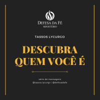 1 Cor. 1.30 | Em Cristo, você é santo (Pr. Tassos Lycurgo)