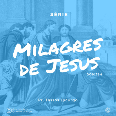 Tassos Lycurgo | Defesa Da Fé Podcasts