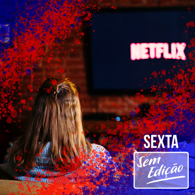 Sexta Sem Edição
