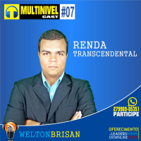 #07 - Renda Transcendental