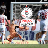 SPFCast #227 - São Paulo 0x4 Flamengo