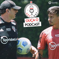SPFCast #228 - Cálculos para o fim do campeonato | SPFC e as questões Sociais