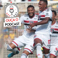 SPFCast #252 - Mirassol 0x3 São Paulo | Expressinho