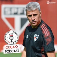 SPFCast #218 - Situação de Crespo | Final do Feminino sub-18 | SAN-SÃO Pré-Jogo