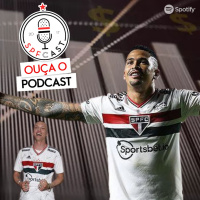 SPFCast #265 - Empate no Mineirão | Sulamericana | Balanço Financeiro 2021