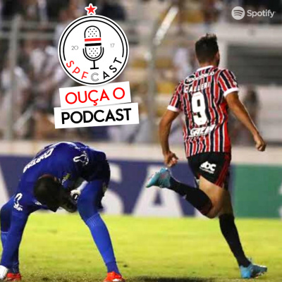 Spfcast - Podcast Do São Paulo Futebol Clube