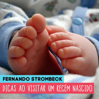 #20 - DICAS AO VISITAR UM RECÉM-NASCIDO | Papai Comédia
