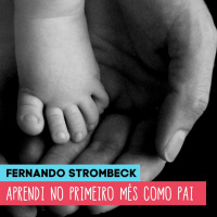 #21 - COISAS QUE APRENDI NO MEU PRIMEIRO MÊS COMO PAI | Papai Comedia