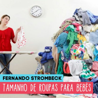 #23 - NÃO ENTENDO TAMANHO DE ROUPAS PARA BEBÊS | Papai Comedia