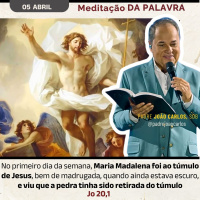 05 Abril - Meditação da Palavra do Senhor