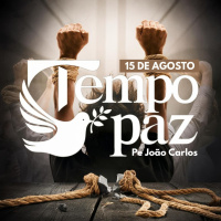 Programa TEMPO DE PAZ - 15 de Agosto de 2024