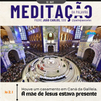 12 de Outubro | Padre João Carlos - Meditação da Palavra do Senhor