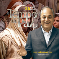 26/03/26 - Programa Padre João Carlos | Tempo de Paz
