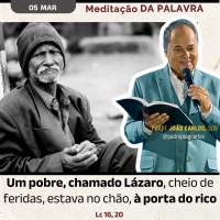 05 de março - Meditação da Palavra do Senhor