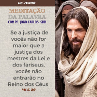 13 de junho DE 2024 - Meditação da Palavra do Senhor