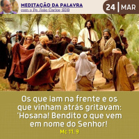 24 de MARÇO DE 2024 - Meditação da Palavra do Senhor