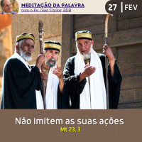 27 de FEVEREIRO DE 2024 - Meditação da Palavra do Senhor.mp3