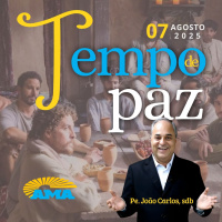 PROGRAMA PADRE JOÃO CARLOS - 07 de agosto de 2025