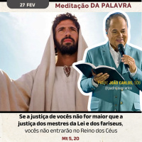 27 de fevereiro - Meditação da Palavra do Senhor