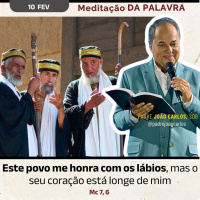 10 de fevereiro - Meditação da Palavra do Senhor