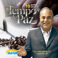 10/06/26 - Programa Padre João Carlos | Tempo de Paz