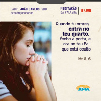 18 de junho - Meditação da Palavra do Senhor