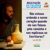 23 de abril - Meditação da Palavra do Senhor