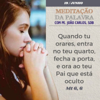 19 de junho de 2024 - Meditação da Palavra do Senhor