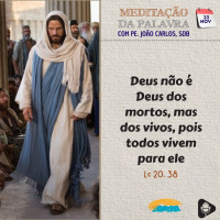 23 de novembro de 2024 - Meditacao da Palavra do Senhor