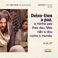 20 de maio - Meditação da Palavra do Senhor