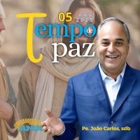05/11/25 - PROGRAMA PADRE JOÃO CARLOS - TEMPO DE PAZ