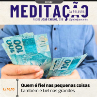 08 de NOVEMBRO - Meditação da Palavra do Senhor