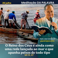 26 de Julho_Meditação Palavra do Senhor