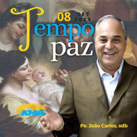 PROGRAMA PADRE JOÃO CARLOS - TEMPO DE PAZ | 08 de setembro de 2025