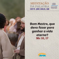 03 de Março - Meditação da Palavra do Senhor