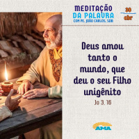 30 de abril - Meditação da Palavra do Senhor
