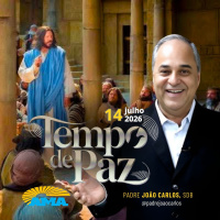 14/07/26 - Programa Padre João Carlos | Tempo de Paz