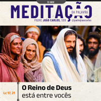 13 de NOVEMBRO - Meditação da Palavra do Senhor