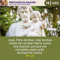 19 de MARÇO DE 2024 - Meditação da Palavra do Senhor