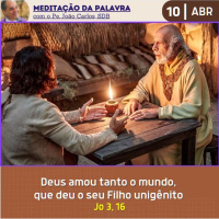 10 de ABRIL DE 2024 - Meditação da Palavra do Senhor