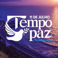 Tempo de Paz com o Pe. João Carlos - 11 de Julho de 2024